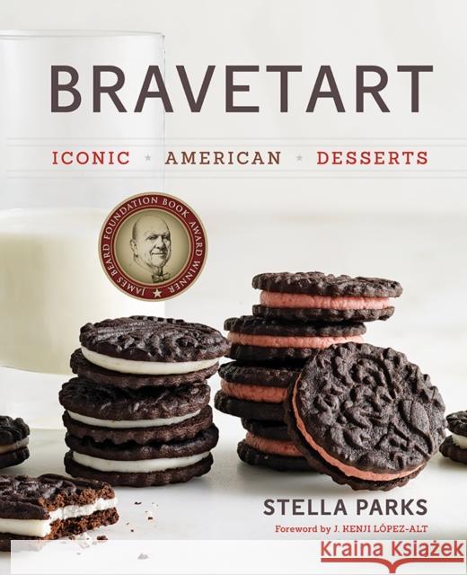BraveTart: Iconic American Desserts Stella Parks J. Kenji Lopez-Alt 9780393239867