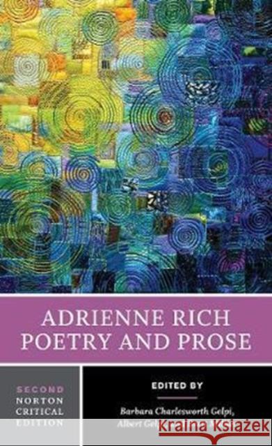 Adrienne Rich: Poetry and Prose Rich, Adrienne 9780393265439 W. W. Norton & Company