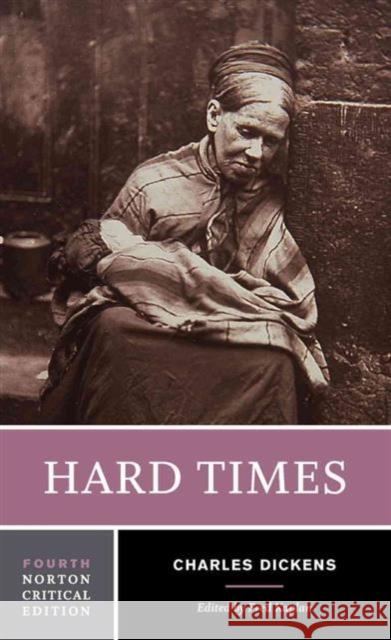 Hard Times Charles Dickens Fred Kaplan 9780393284386