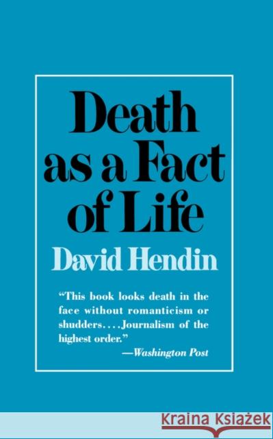 Death as a Fact of Life Hendin, David 9780393301342 W. W. Norton & Company