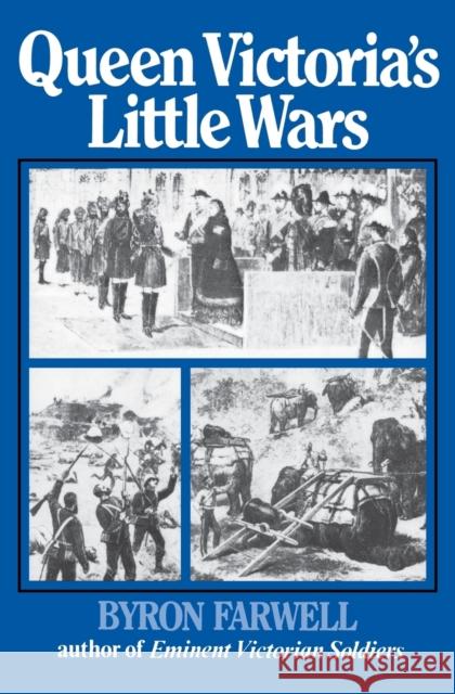 Queen Victoria's Little Wars Byron Farwell 9780393302356 W. W. Norton & Company