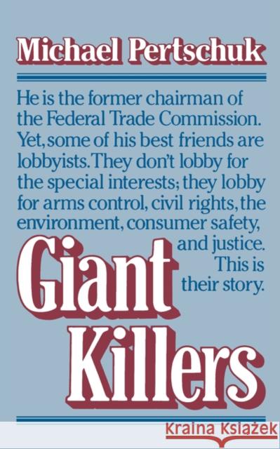 Giant Killers Michael Petschuk Michael Pertschuk 9780393304350 W. W. Norton & Company