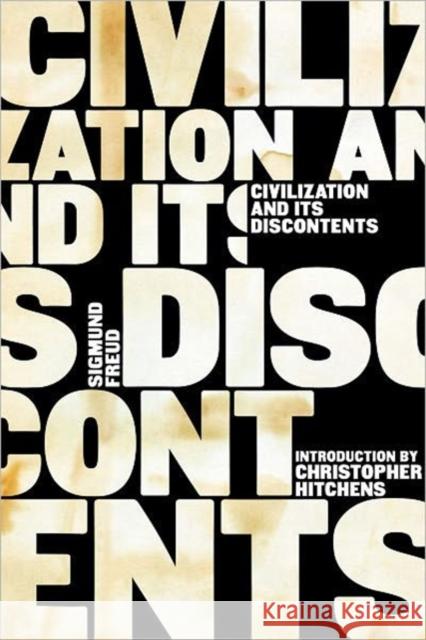 Civilization and Its Discontents Sigmund Freud Christopher Hitchens Peter Gay 9780393304510