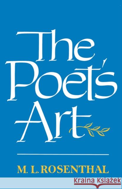 The Poet's Art M. L. Rosenthal Macha L. Rosenthal 9780393305845 W. W. Norton & Company