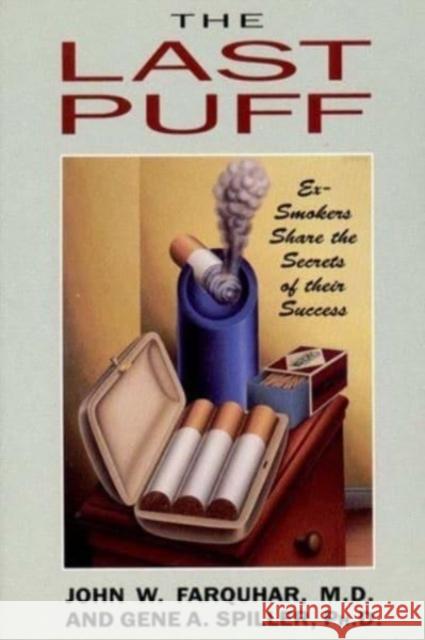 Last Puff John W. Farquhar Gene A. Spiller 9780393308037 W. W. Norton & Company