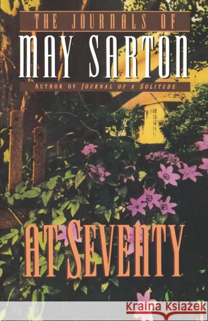 At Seventy: A Journal Sarton, May 9780393310306