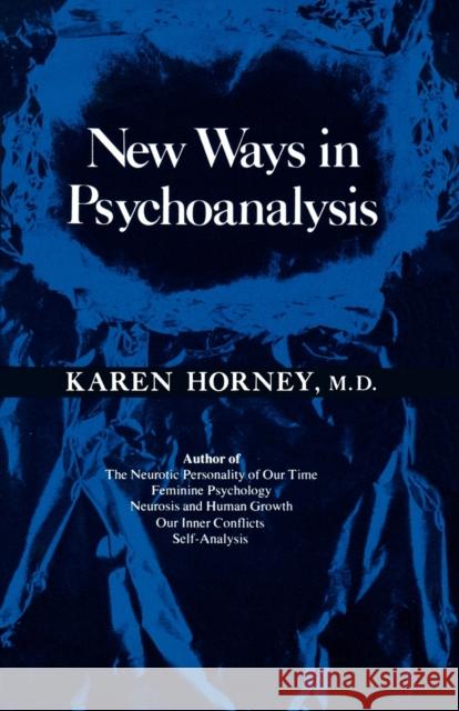 New Ways in Psychoanalysis Karen Horney 9780393312300 W. W. Norton & Company