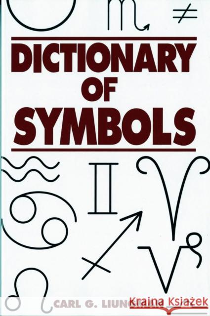 Dictionary of Symbols Carl G. Luingman Carl G. Liungman 9780393312362 W. W. Norton & Company