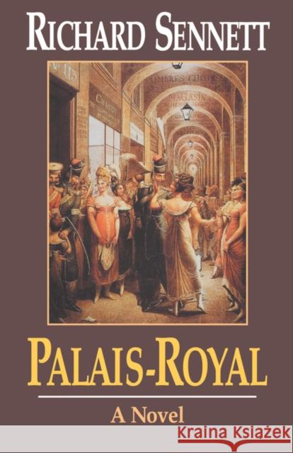 Palais-Royal Sennett, Richard 9780393312515