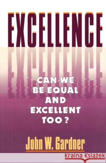 Excellence Gardner, John William 9780393312874 W. W. Norton & Company