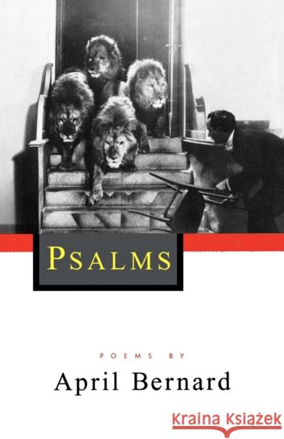 Psalms: Poems Bernard, April 9780393313048
