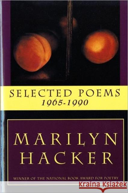 Selected Poems 1965-1990 Marilyn Hacker 9780393313499