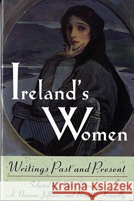 Ireland's Women: Writings Past and Present Katie Donovan Brendan Kennelly A. Norman Jeffares 9780393313604