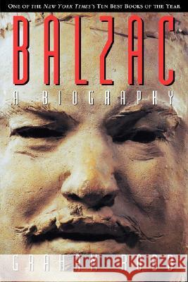 Balzac: A Life Graham Robb 9780393313871