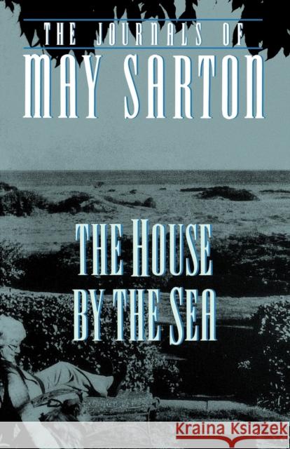 The House by the Sea Sarton, May 9780393313901