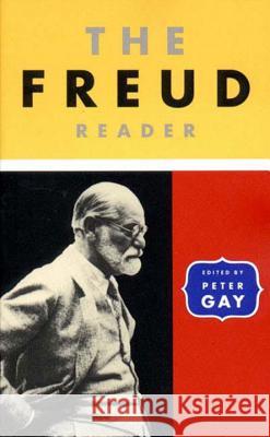 The Freud Reader Freud, Sigmund 9780393314038 W. W. Norton & Company