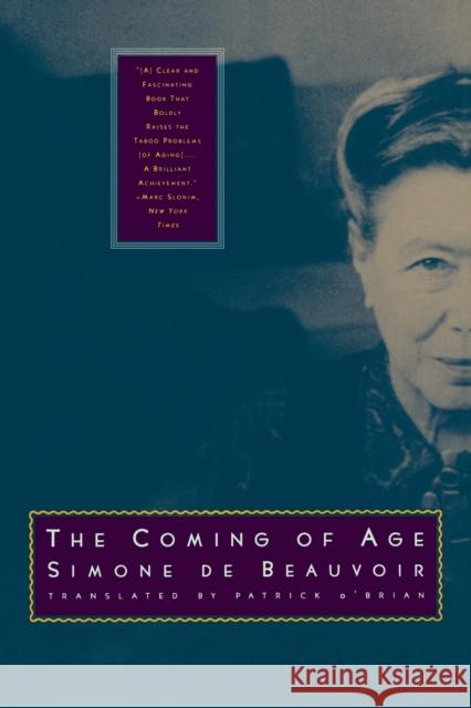 The Coming of Age De Beauvoir, Simone 9780393314434 W. W. Norton & Company