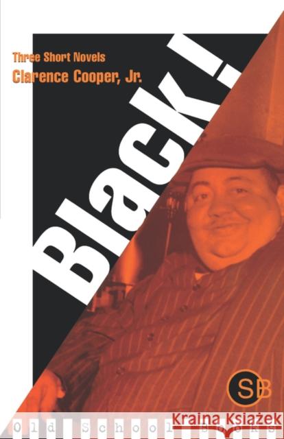 Black! Cooper, Clarence 9780393315417 W. W. Norton & Company