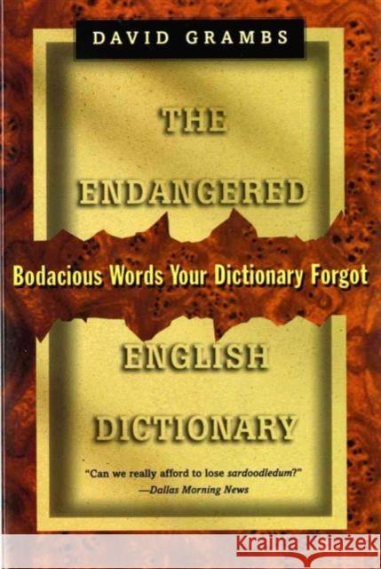 Endangered English Dictionary: Bodacious Words Your Dictionary Forgot David Grambs 9780393316063 W. W. Norton & Company
