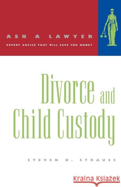 Divorce and Child Custody Steven D. Strauss 9780393317299 