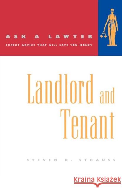 Landlord and Tenant Strauss, Steven D. 9780393317305 W. W. Norton & Company