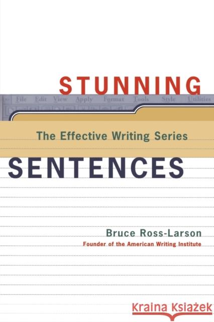 Stunning Sentences Bruce Ross-Larson 9780393317954 W. W. Norton & Company