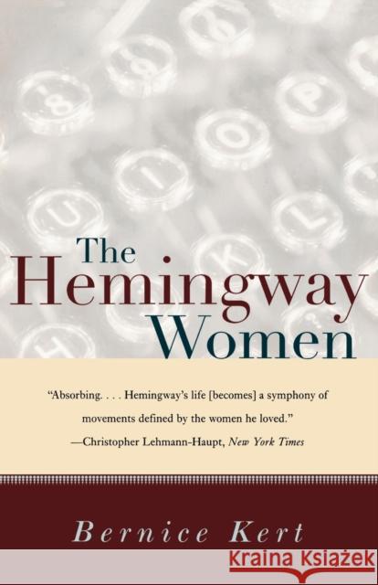 The Hemingway Women Bernice Kert 9780393318357