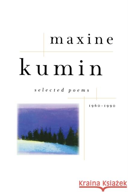Selected Poems, 1960-1990 Maxine Kumin 9780393318364