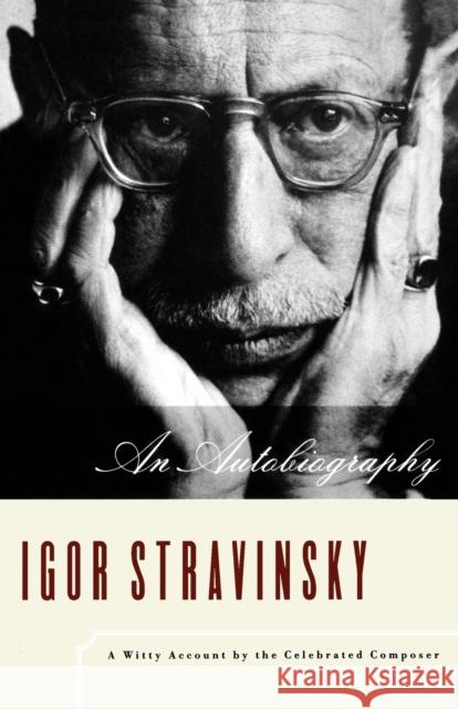 An Autobiography Stravinsky, Igor 9780393318562