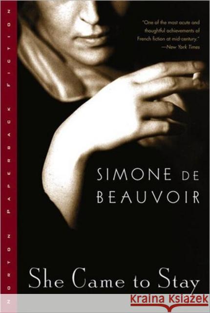 She Came to Stay Simone d Simone de Beauvoir Marlo Morgan 9780393318845 W. W. Norton & Company