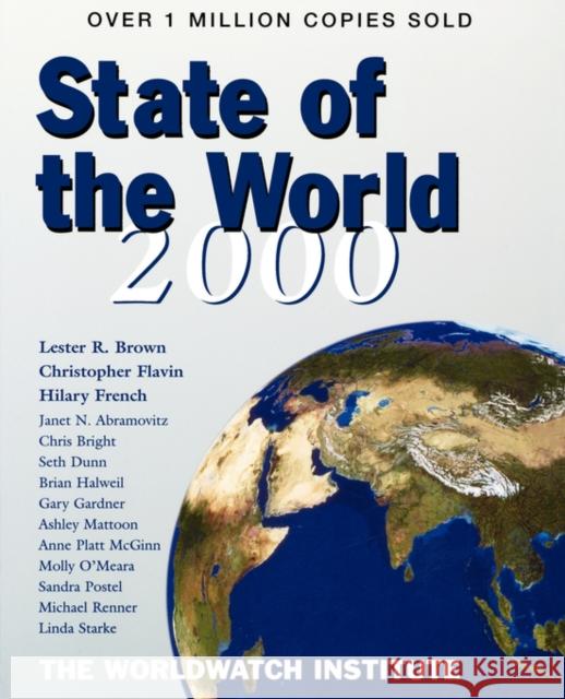 State of the World 2000 Brown, Lester Russell 9780393319989 W. W. Norton & Company