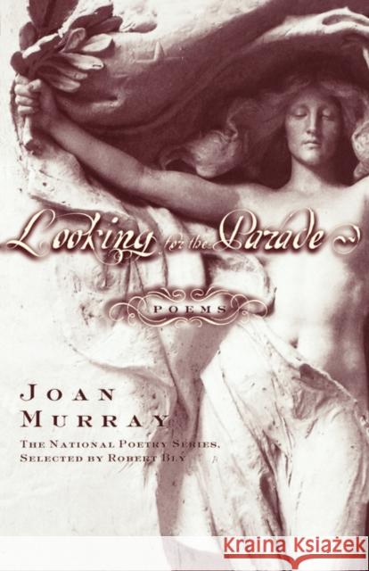 Looking for the Parade Murray, Joan 9780393320640 W. W. Norton & Company