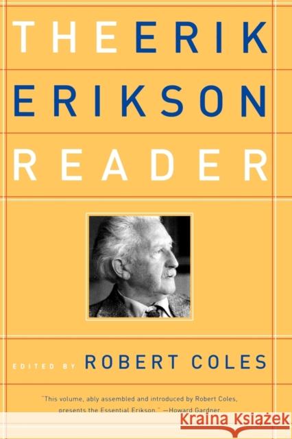 The Erik Erikson Reader Erik Homburger Erikson Robert Coles 9780393320916