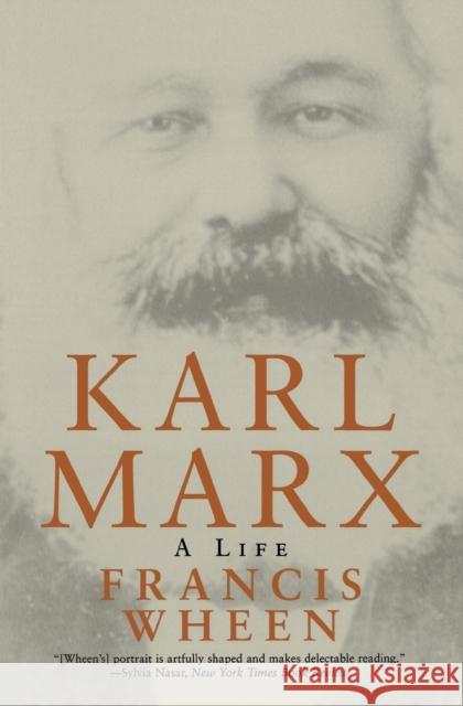 Karl Marx: A Life Francis Wheen 9780393321579 W. W. Norton & Company