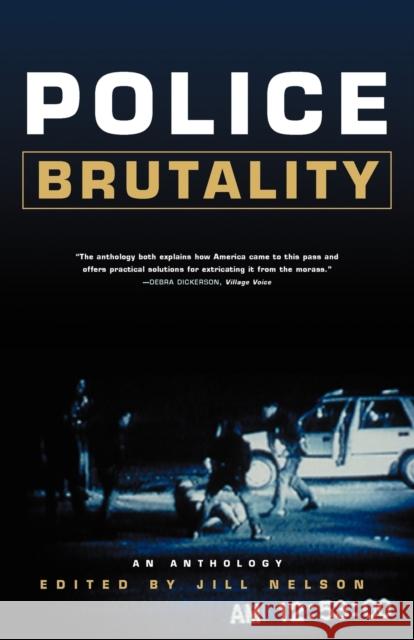 Police Brutality: An Anthology Jill Nelson 9780393321630