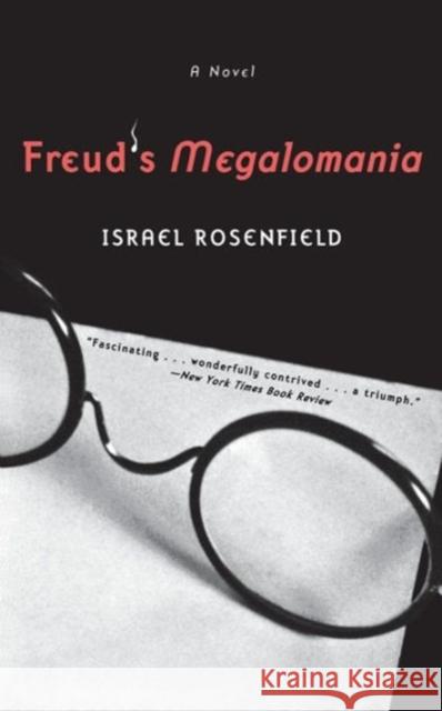 Freud's Megalomania Rosenfield, Israel 9780393321999