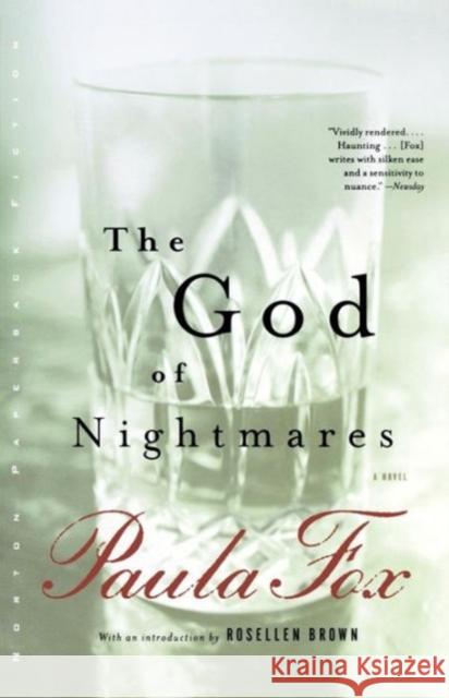 The God of Nightmares Paula Fox Rosellen Brown 9780393322873 W. W. Norton & Company
