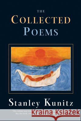 The Collected Poems Stanley Kunitz 9780393322941