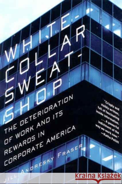 White-Collar Sweatshop Jill Andresky Fraser Jill Andresk 9780393323207 W. W. Norton & Company