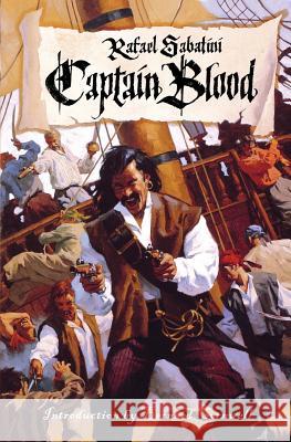 Captain Blood Rafael Sabatini 9780393323290 W. W. Norton & Company