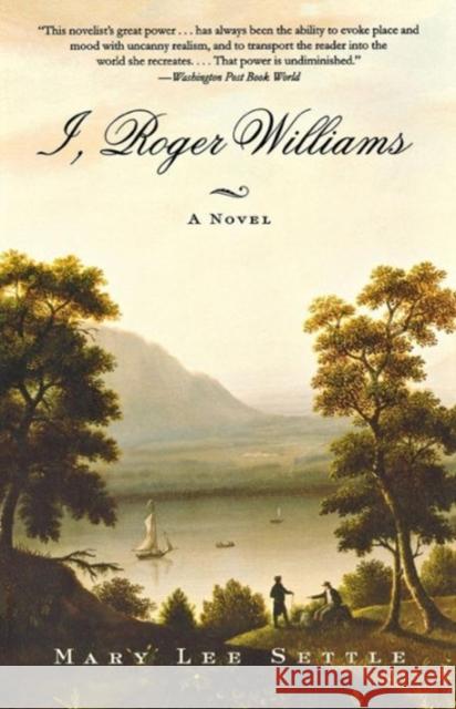 I, Roger Williams Settle, Mary Lee 9780393323832 W. W. Norton & Company