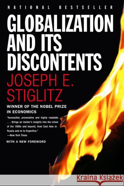 Globalization and Its Discontents Joseph E. Stiglitz 9780393324396 W. W. Norton & Company