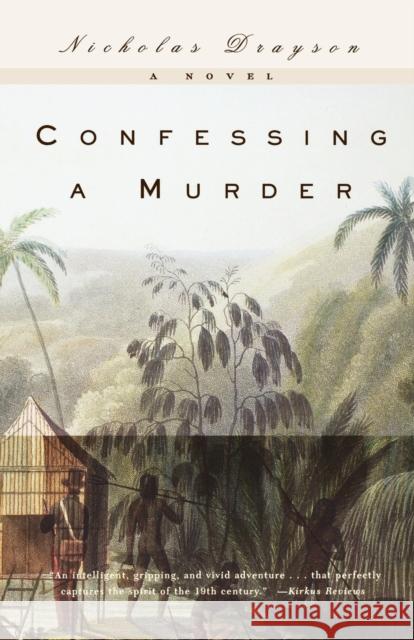 Confessing a Murder Nicholas Drayson 9780393324440