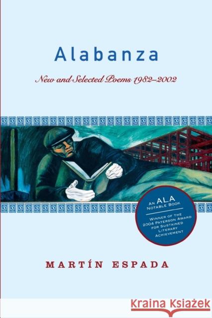 Alabanza: New and Selected Poems 1982-2002 Espada, Martín 9780393326215 W. W. Norton & Company