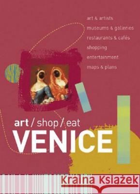 Art/Shop/Eat: Venice Paul Blanchard 9780393327830 W. W. Norton & Company