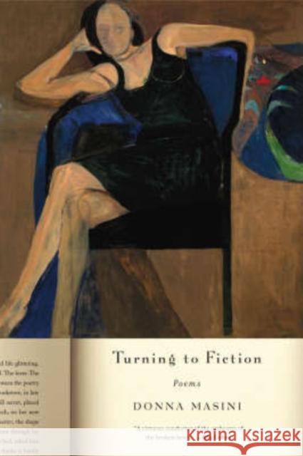 Turning to Fiction: Poems Masini, Donna 9780393328448 W. W. Norton & Company