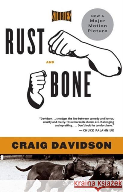 Rust and Bone: Stories Davidson, Craig 9780393329001 W. W. Norton & Company