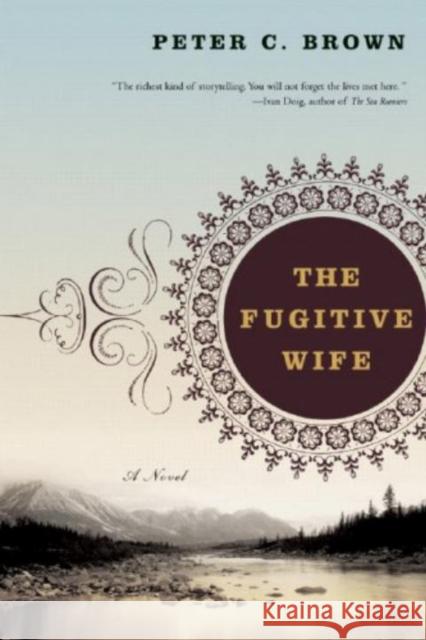 Fugitive Wife Brown, Peter C. 9780393329759 W. W. Norton & Company