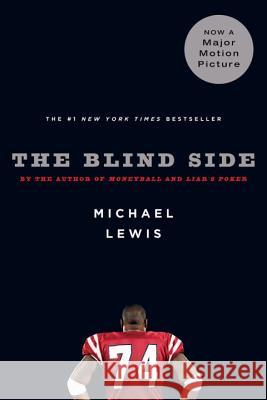 The Blind Side: Evolution of a Game Lewis, Michael 9780393330472