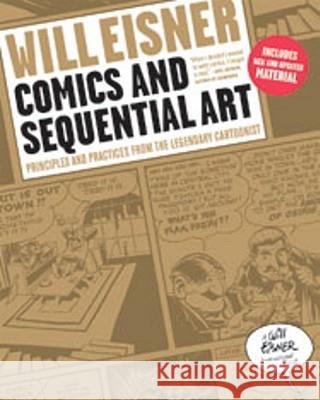 Comics and Sequential Art: Principles and Practices from the Legendary Cartoonist Eisner, Will 9780393331264 0